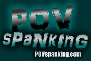 POV Spanking